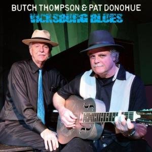 Cover for Donohue Pat and Butch Thompson · Vicksburg Blues (CD) (2012)