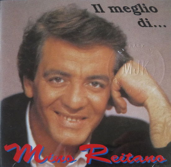 Cover for Reitano Mino · Il Meglio Di… (CD)