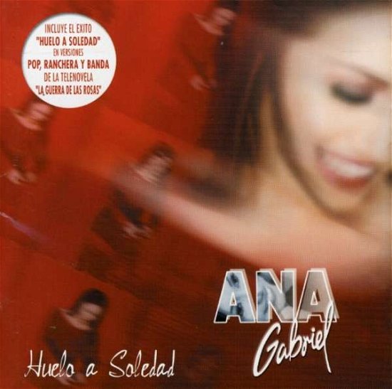 Cover for Ana Gabriel · Huelo a Soledad (CD) [Bonus Tracks edition] (2002)