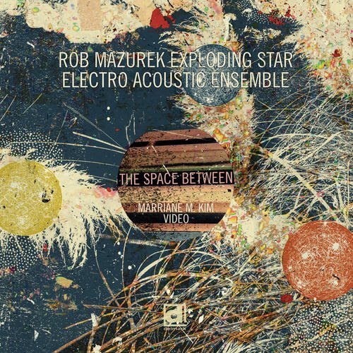 Cover for Rob Mazurek · Space Between (CD) (2013)