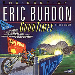 Cover for Eric Burdon &amp; the an · Good Times (CD) (1990)