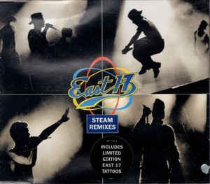 Cover for East 17 · Steam Remixes (SCD)