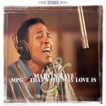 Cover for Marvin Gaye · Mpg &amp; That's the Way Love is (CD) [Remastered edition] (2001)