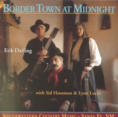 Cover for Erik Darling · Border Town at Midnight (CD) (1994)