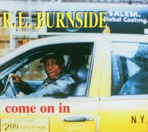 Cover for R.l. Burnside · Come on in (CD) (2010)