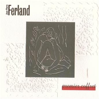 Cover for Jean-pierre Ferland · Premier Coffret (CD) (2006)