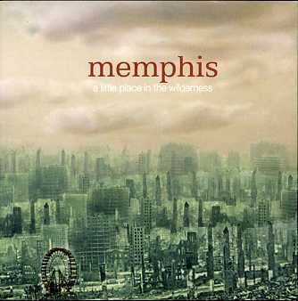 Cover for Memphis · Little Place in the Wilderness (CD) (2007)