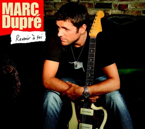Cover for Marc Dupre · Revenir A Toi (CD) [Digipak] (2007)