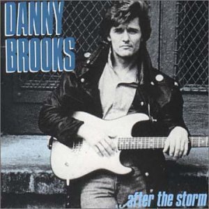 Cover for Danny Brooks · After the Storm (CD) (2005)