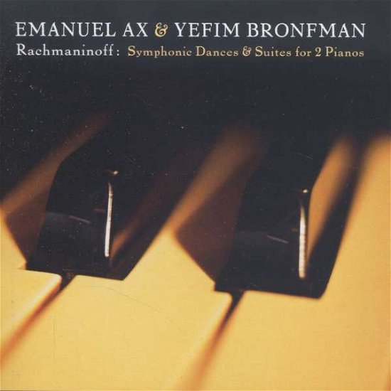 Cover for Rachmaninoff / Ax / Bronfman · Symphonic Dances &amp; Suites for 2 Pianos (CD) (2001)