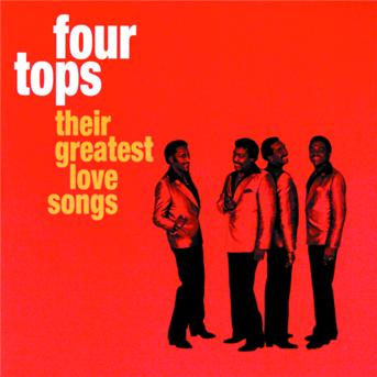 Greatest Love Songs - Four Tops - Musiikki - HIP-O - 0076744014726 - torstai 11. joulukuuta 2003