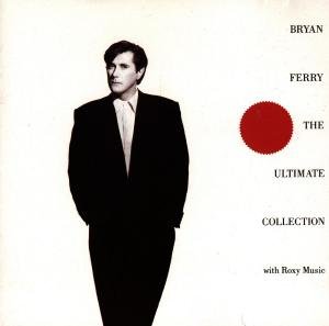 Cover for Roxy Music Bryan Ferry · Bryan Ferry - the Ultimate Collection (CD) (1992)