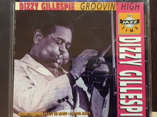 Groovin' High - Dizzy Gillespie - Music -  - 0078736402726 - 