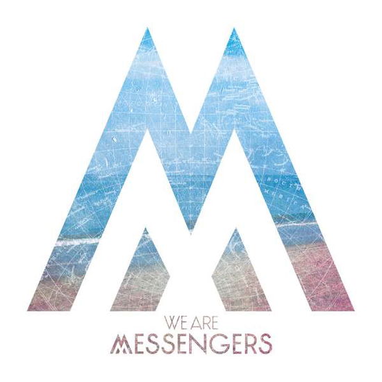 We Are Messengers - We Are Messengers - Music - WORD ENTERTAINMENT LTD - 0080688935726 - April 22, 2016