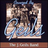 Cover for J. Geils Band · Covered By Geils (CD) (2021)