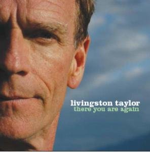 Cover for Livingston Taylor · There You Are Again (CD) (2006)