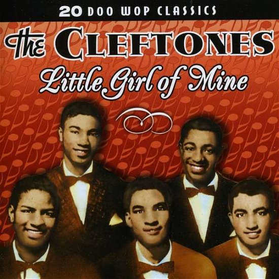 Little Girl of Mine - Cleftones - Música - COLLECTABLES - 0090431134726 - 28 de abril de 2009