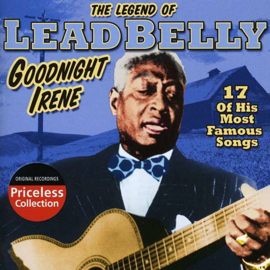 Legend of Leadbelly: Goodnight Irene - Leadbelly - Music - Collectables - 0090431147726 - July 27, 2010