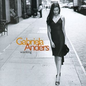Cover for Gabriela Anders · Wanting (CD) (2017)