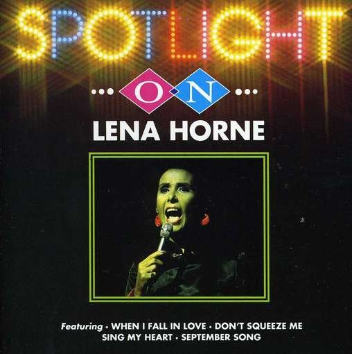 Cover for Lena Horne · Spotlight on Lena Horne (CD) (2011)