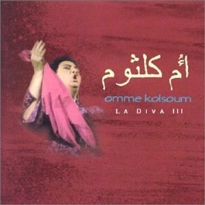 Cover for Omme Kolsoum  · La Diva III (CD)