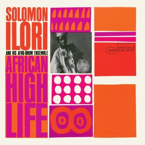 African High Life - Solomon Ilori - Música - Blue Note - 0094635943726 - 6 de junio de 2006