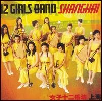 Cover for 12 Girls Band · Shanghai (CD) (2007)