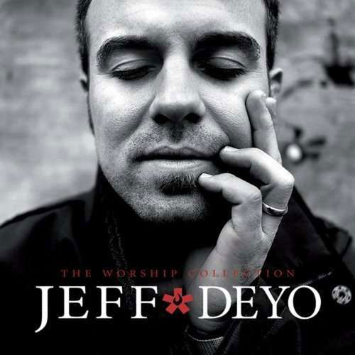 Cover for Jeff Deyo · Jeff Deyo-worship Collection (CD)