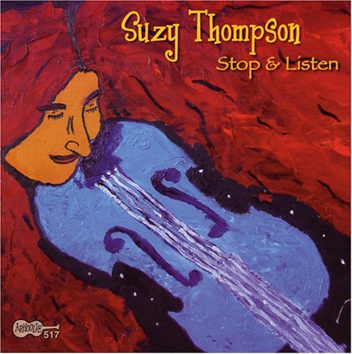 Cover for Suzy Thompson · Stop &amp; Listen (CD) (2005)