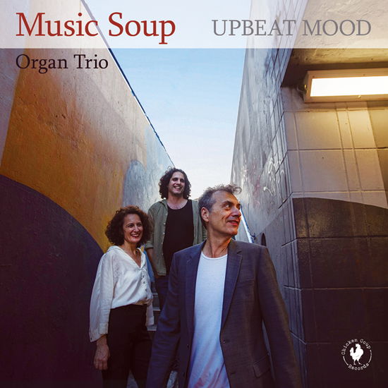 Cover for Music Soup Organ Trio · Upbeat Mood (CD) (2024)