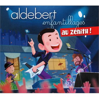 Cover for Aldebert · Enfantillages Au Zénith (CD) (2019)