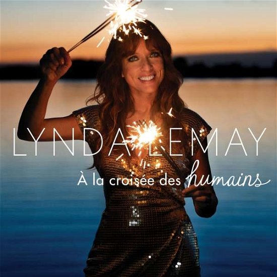 Cover for Lynda Lemay · A La Croisee Des Humains (CD) (2021)