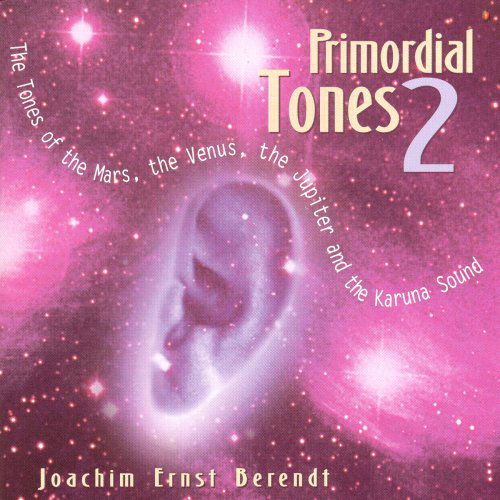 Berendt, Joachim-Ernst: Primordial To... - Joachim-ernst: Primordial Tones 2 Berendt - Música - UK - 0600525041726 - 8 de abril de 2016