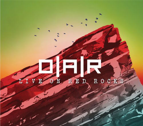 Cover for O.a.r. · Live On Red Rocks (CD) (2012)