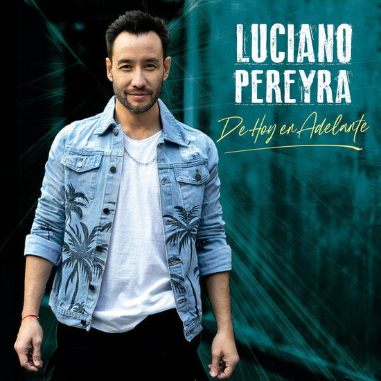 De Hoy en Adelante - Luciano Pereyra - Muzyka - Polydor Import - 0602448142726 - 4 listopada 2022