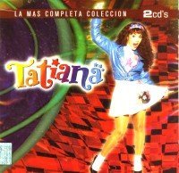 Cover for Tatiana · La Mas Completa Coleccion (CD) (2008)
