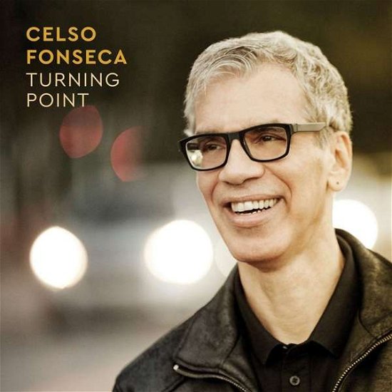 Cover for Celso Fonseca · Turning Point (CD) (2019)