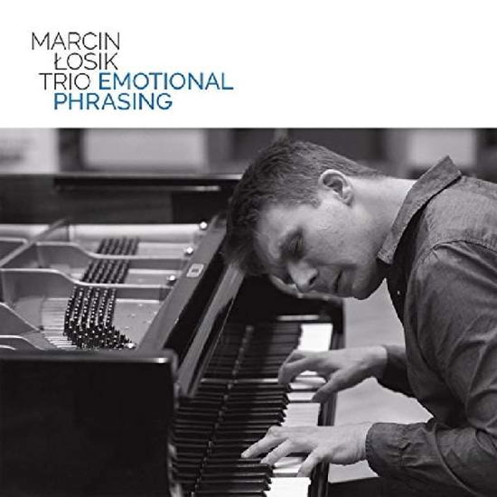 Cover for Marcin Losik Trio · Emotional Phrasing (CD) (2015)