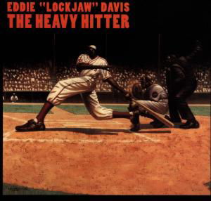Cover for Eddie -lockjaw- Davis · Heavy Hitter (CD) (1990)