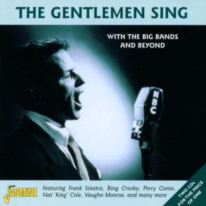 Gentlemen Sing with the Big Bands & More / Var (CD) (2003)