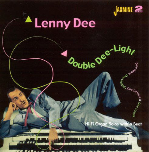 Double Dee-Light - Lenny Dee - Musik - JASMINE RECORDS - 0604988042726 - 1. maj 2006