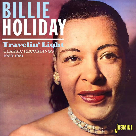 Cover for Billie Holiday · Travelin Light - Classic Recordings 39-51 (CD) (2024)