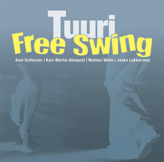 Cover for Free Swing · Tuuri (CD) (2022)