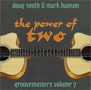 Power of Two: Groovemasters 7 - Smith,doug / Hanson,mark - Musik - SOLID AIR - 0614145202726 - 16. oktober 2001