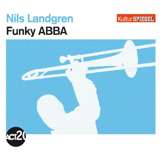 Cover for Nils Landgren · Funky Abba (CD) (2012)