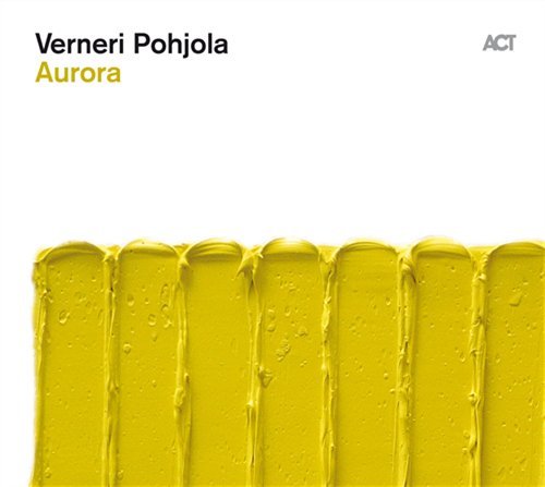 Cover for Verneri Pohjola · Aurora (CD) (2011)