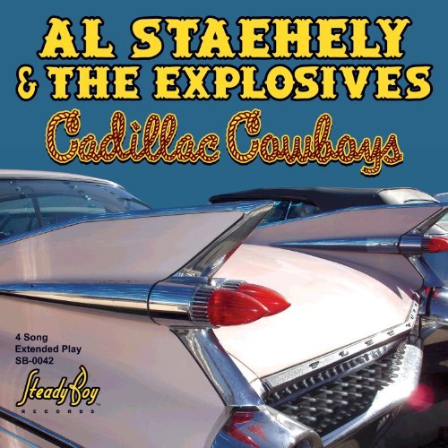 Cover for Al Staehely &amp; the Explosives · Cadillac Cowboys EP (CD) (2024)