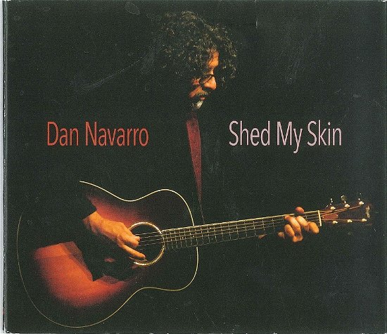 Shed My Skin - Dan Navarro - Musikk - RED HEN - 0618446578726 - 3. november 2023