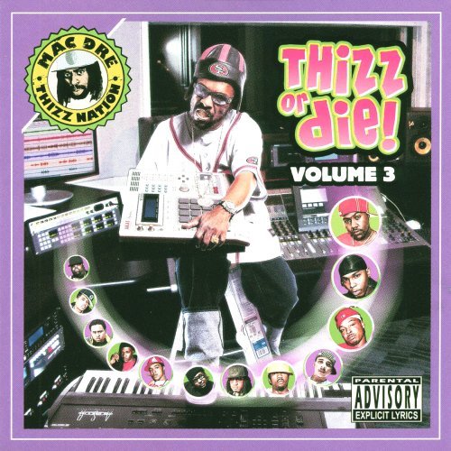 Cover for Mac Dre Presents · Thizz or Die 3 (CD) (2008)
