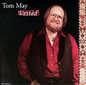 Cover for Tom May · Vested (CD)